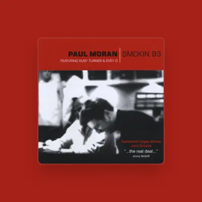 Listen to Paul Moran, watch music videos, read bio, see tour dates & more!
