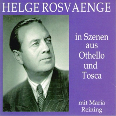 Helge Rosvaenge In Szenen Aus Othello Und Tosca