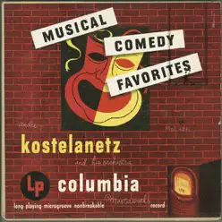 Musical Comedy Favorites - André Kostelanetz Musical Comedy Favorites - André Kostelanetz