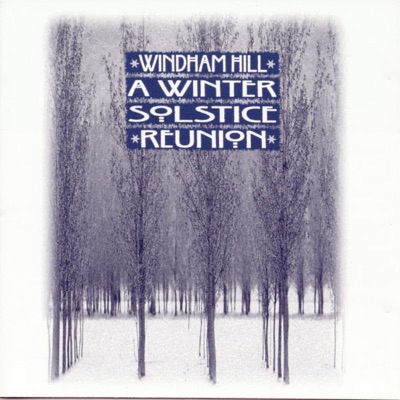 A Winter Solstice Reunion Featuring Windham Hill Artists