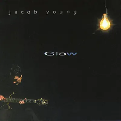 Listen to Glow by Jacob Young