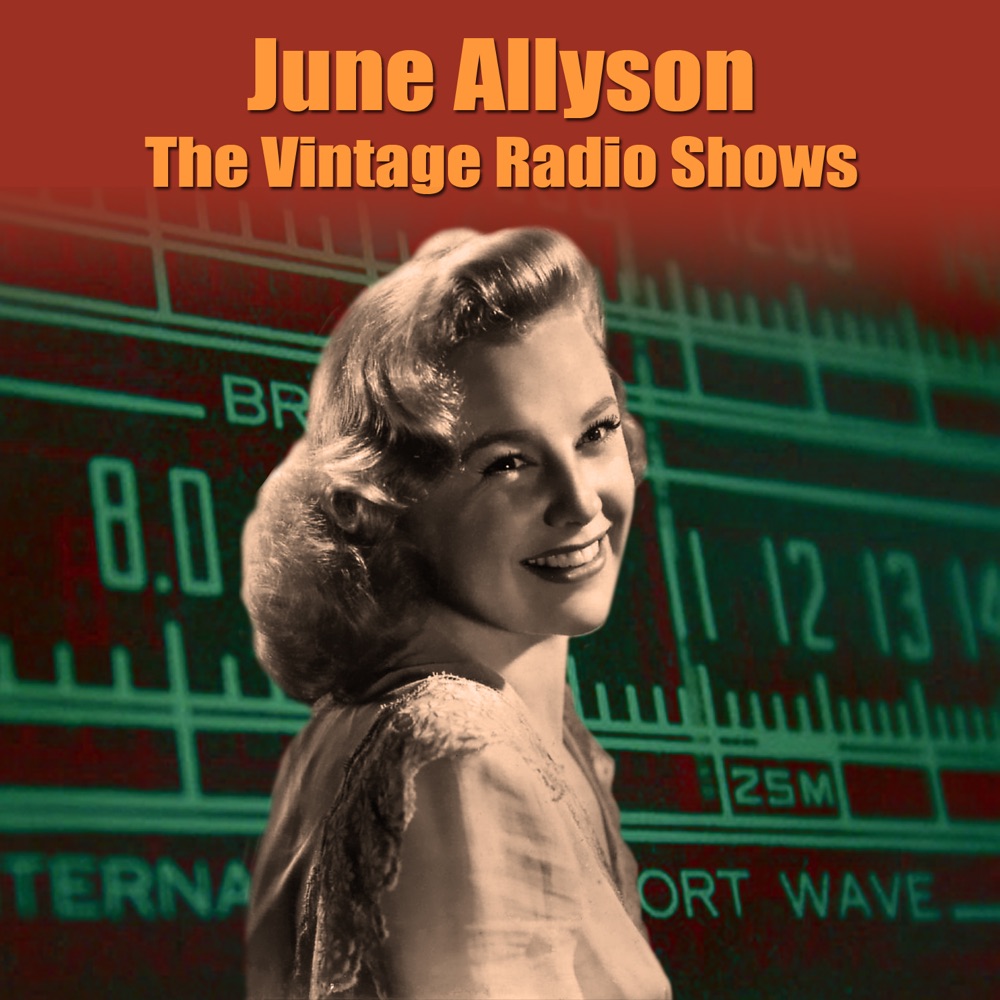 Обложка альбома «The Vintage Radio Shows» — June Allyson