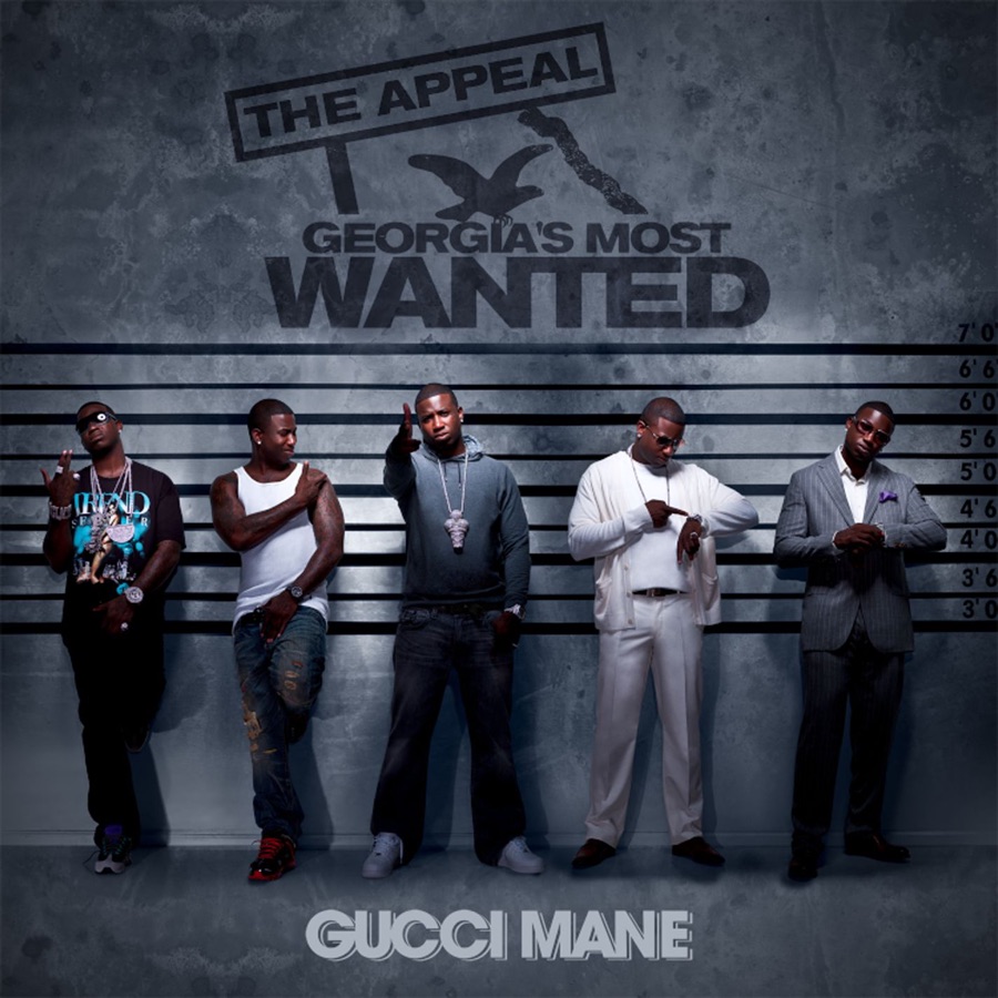 Gucci Mane - The Appeal: Georgia’s Most Wanted