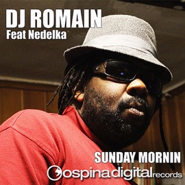 Sunday Mornin feat Nedelka (Main Mix) DJ Romain