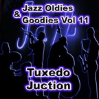 Jazz Oldies & Goodies Vol 11 / Tuxedo Juction