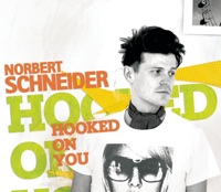 Hooked On You - Single - Norbert Schneider