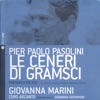 Pier Paolo Pasolini Le ceneri di Gramsci II Le ceneri di gramsci di pier paolo pasolini