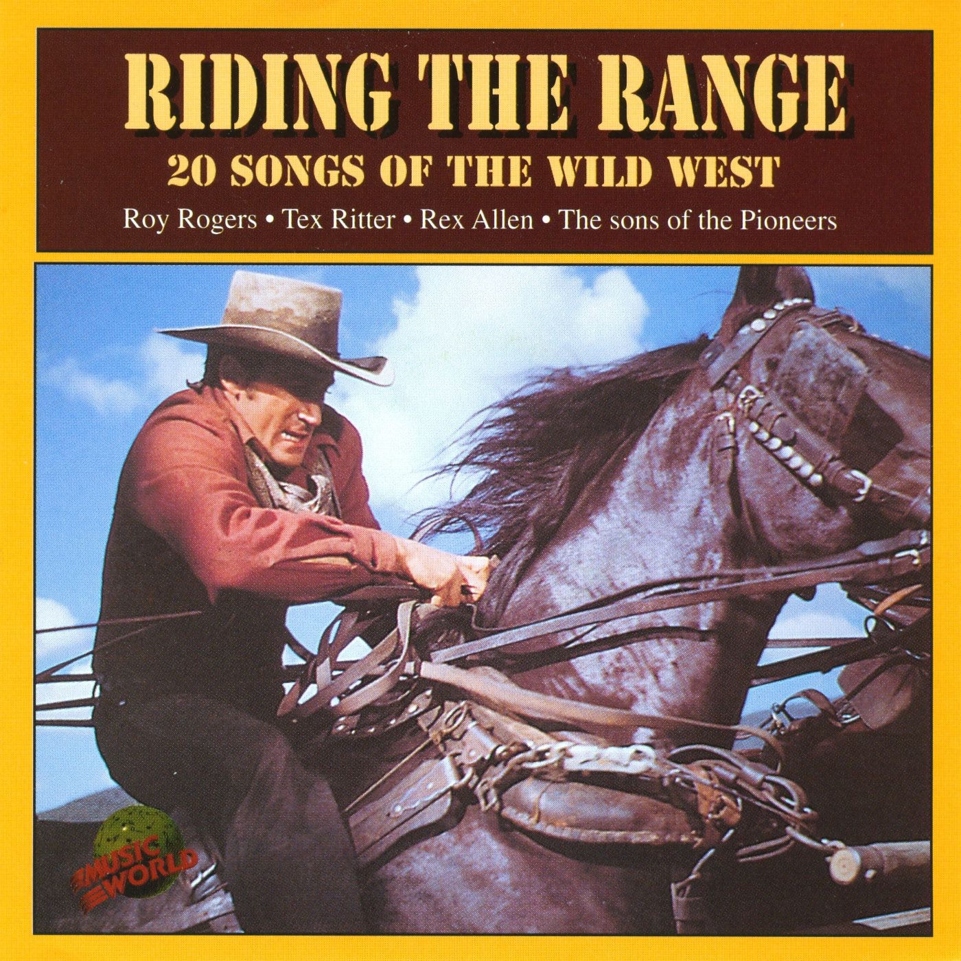 Riding the Range - 20 Songs of the Wild West