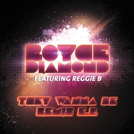 They Wanna Be (Dj B-Stee Remix) Royce Diamond