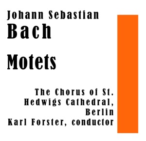 Johan Sebastian Bach: Motets