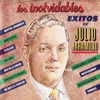 Los Inolvidables Exitos de Julio Jaramillo