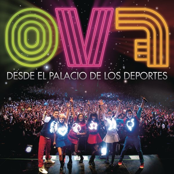 OV7 (En Vívo Desde El Palacio de los Deportes)