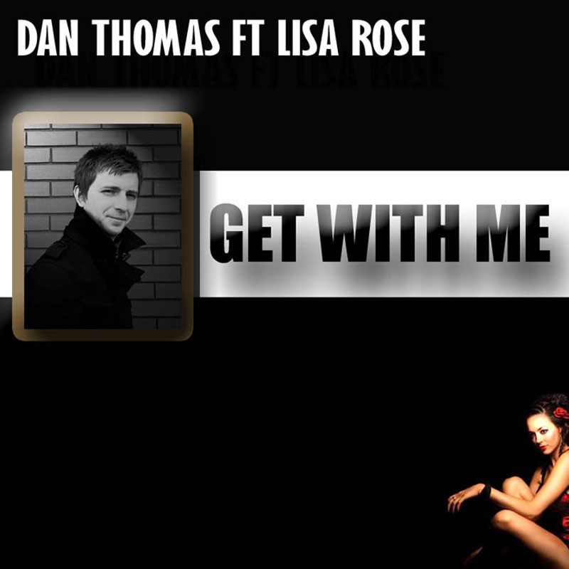 Обложка альбома «Get With Me» — Dan Thomas