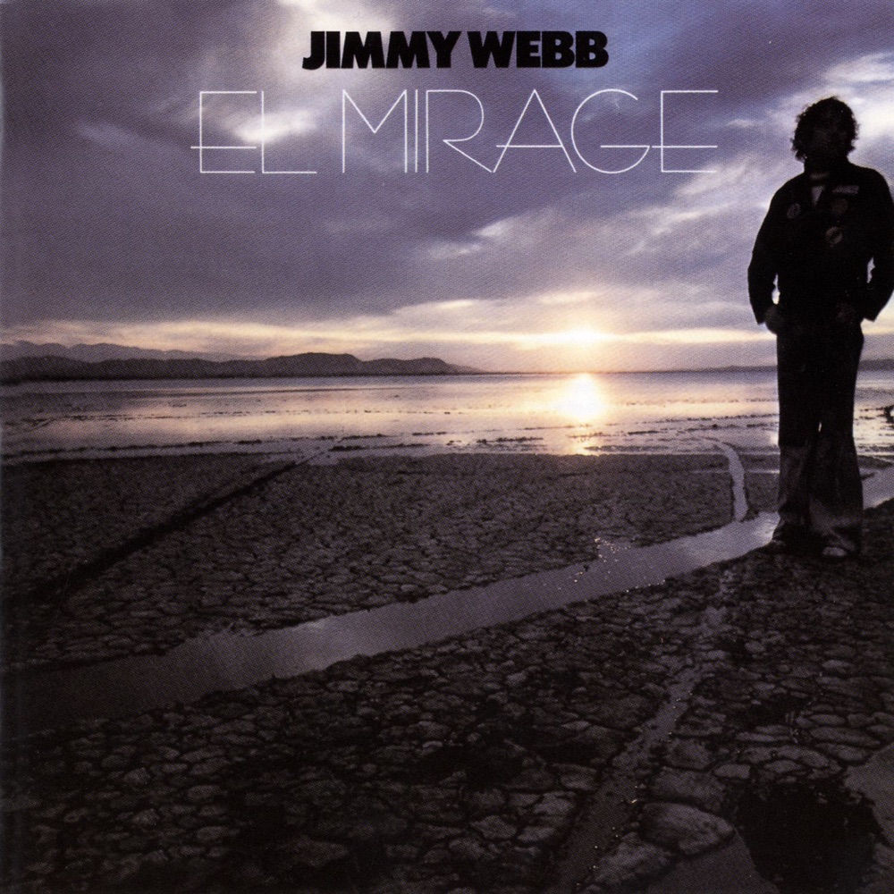 Обложка альбома «El Mirage» — Jimmy Webb