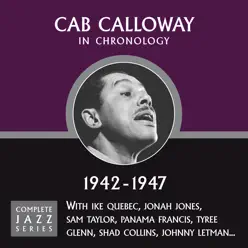 Complete Jazz Series 1942 - 1947 - Cab Calloway