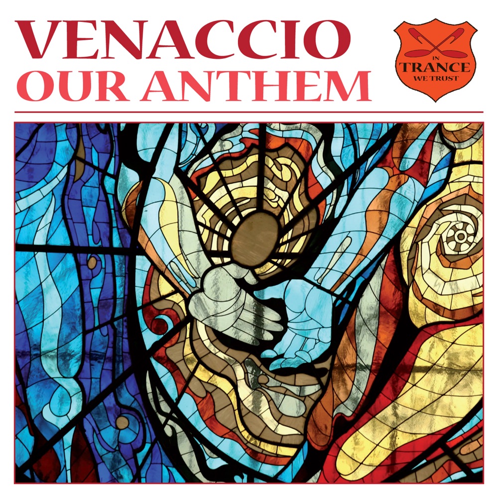 Обложка альбома «Our Anthem - Single» — Venaccio