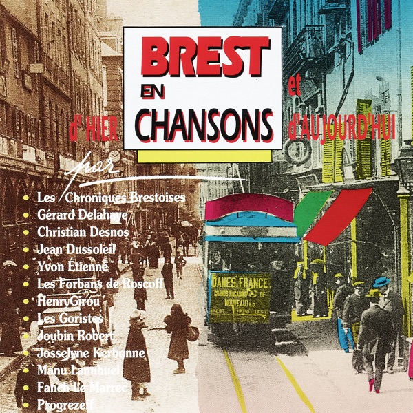Brest En Chansons D'hier Et D'aujourd'hui - Fanch Le Marrec