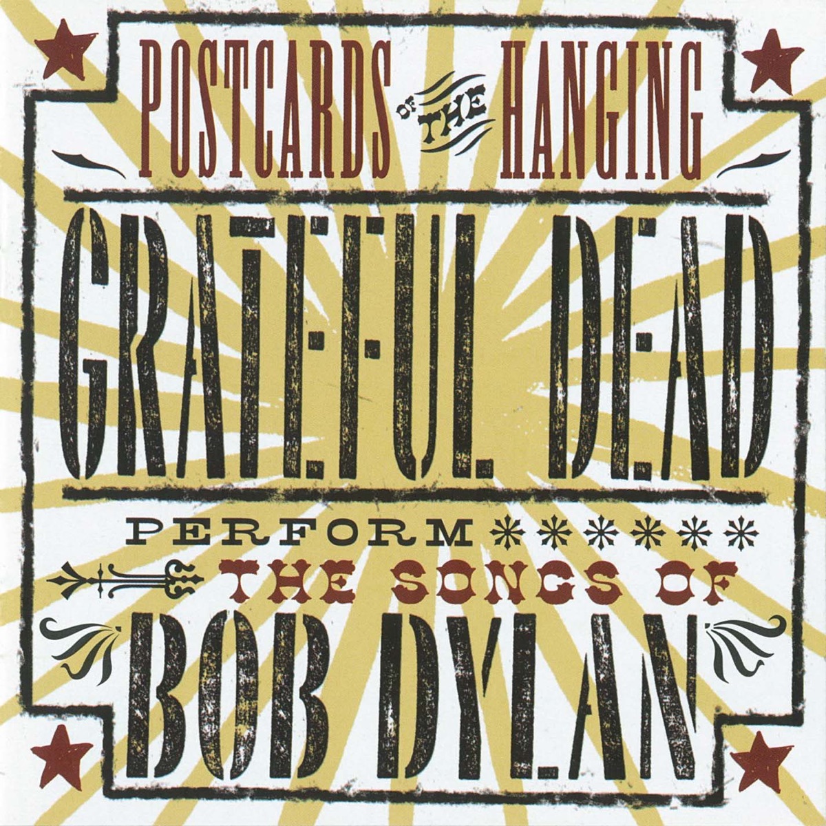 Postcards of the Hanging - Grateful Dead Perform the Songs of Bob Dylan (Live) cover art