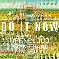Do It Now - Royal Sapien