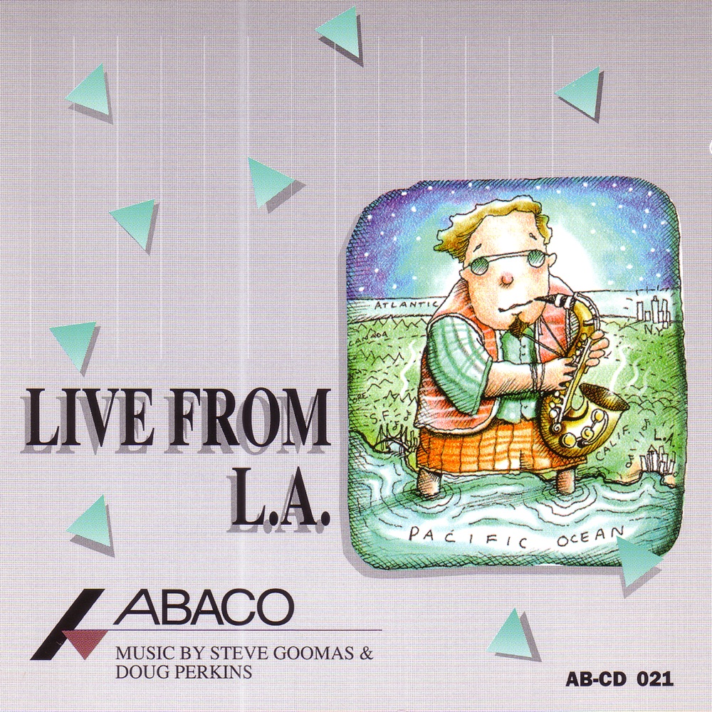 Обложка альбома «Live From L.A.» — Doug Perkins & Steve Goomas