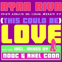 This Could Be Love (Nooc Remix)