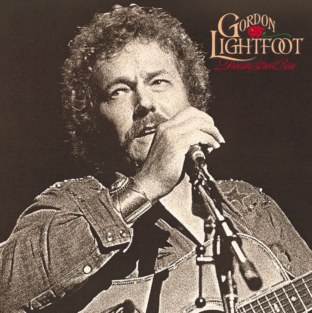 Обложка альбома «Dream Street Rose» — Gordon Lightfoot