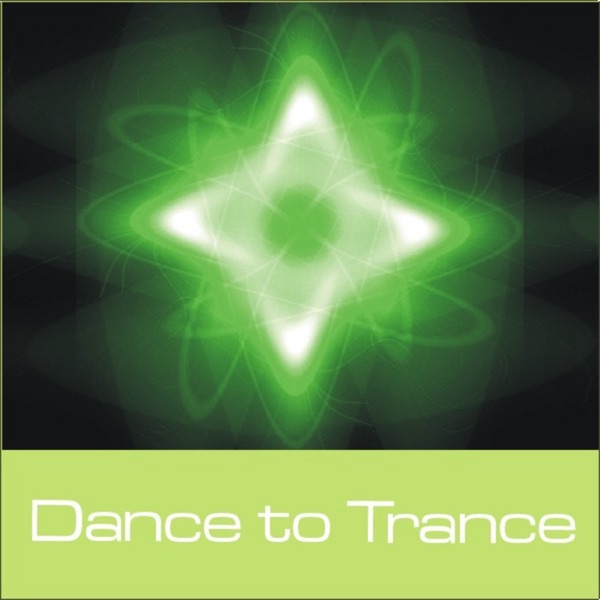 Dance to Trance