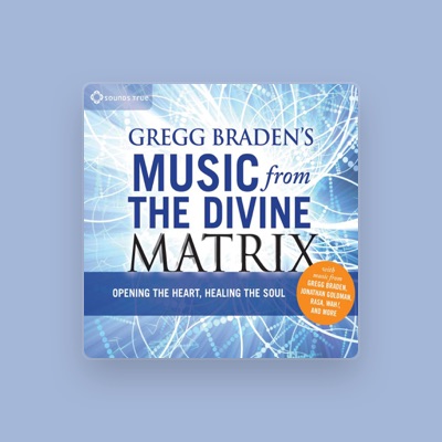 Listen to Gregg Braden, watch music videos, read bio, see tour dates & more!