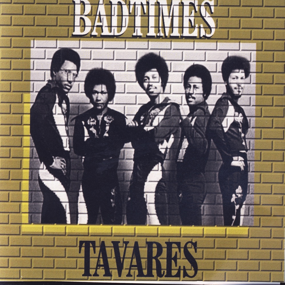 Обложка альбома «Bad Times - Tavares Live» — Tavares