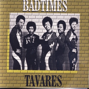 Bad Times - Tavares Live