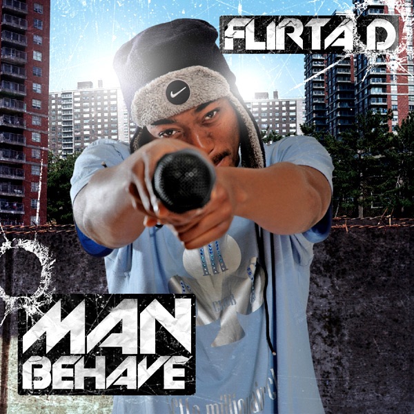 Обложка альбома «Man Behave, Vol. 1» — Flirta D