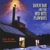 Banjo Dan and the Mid-Nite Plowboys - Play By Play