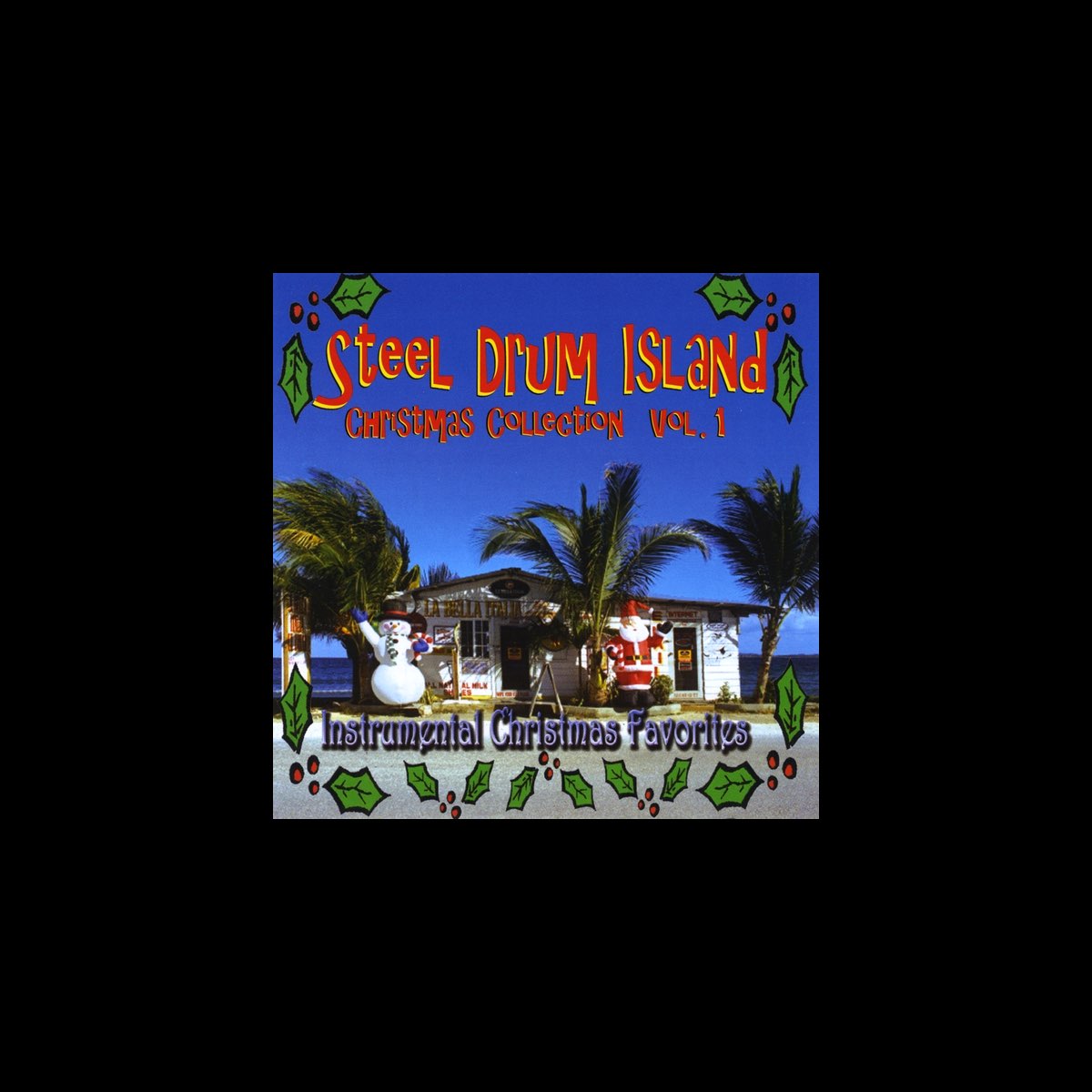 ‎Steel Drum Island Christmas Collection Jingle Bells, Rudolph & More