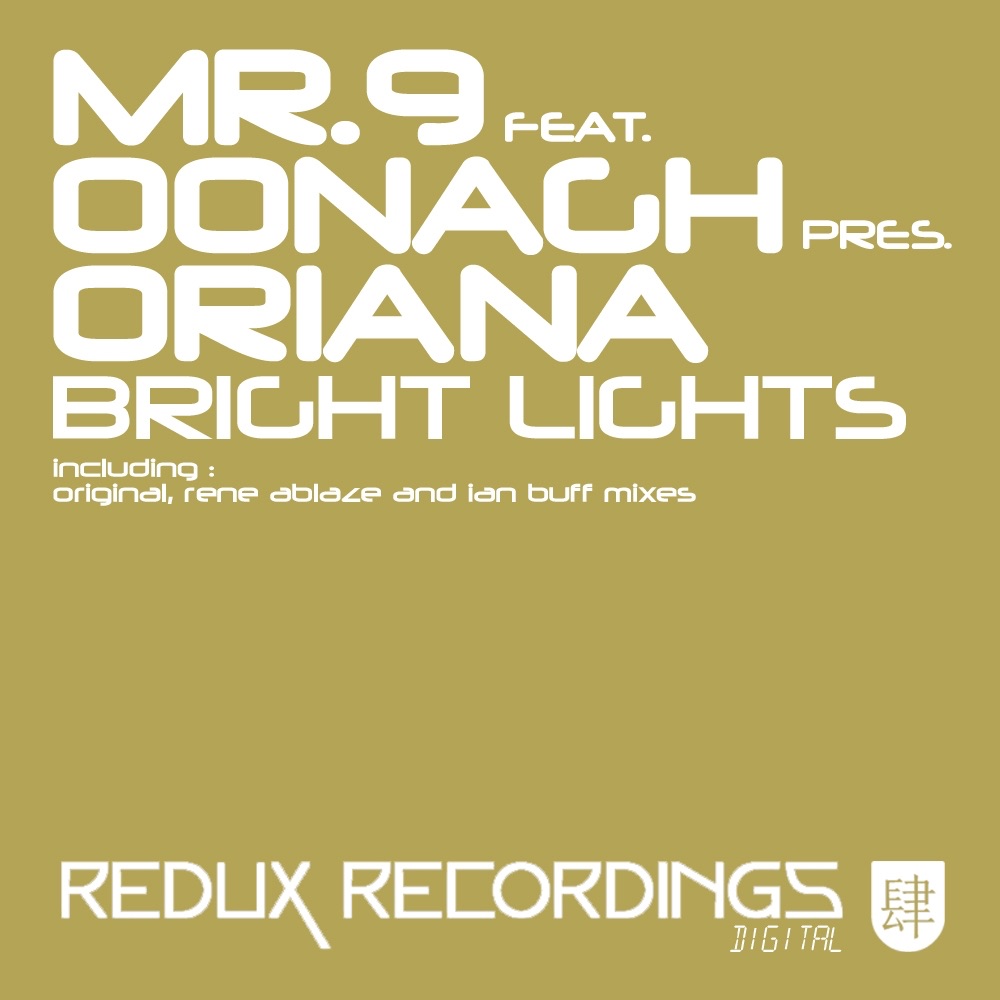 Обложка альбома «Bright Lights (Featuring Oonagh) (Mr.9 feat Oonagh Presents) - Single» — ORIANA