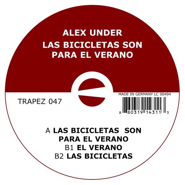Обложка альбома «Las Bicicletas Son Para el Verano» — Alex Under