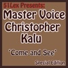 51 Lex Presents Come and See
