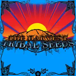 The Harvest - Tribal Seeds