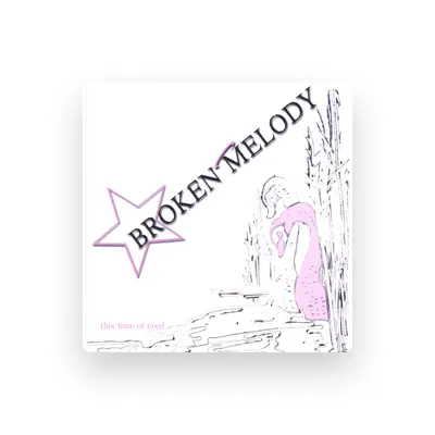 Listen to Broken Melody, watch music videos, read bio, see tour dates & more!