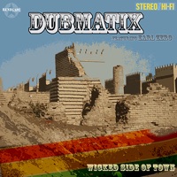 Dubmatix - Wicked Part of Town (Verb Mix)
