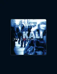 Listen to Kali, watch music videos, read bio, see tour dates & more!