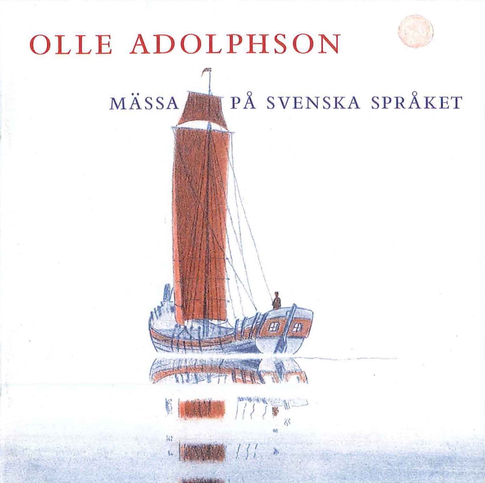 Обложка альбома «Adolphson: Massa pa svenska spraket» — Stockholm Cathedral Choir & Gustaf Sjökvist
