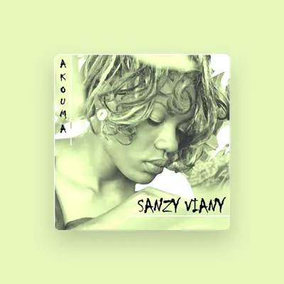 Listen to Sanzy Viany, watch music videos, read bio, see tour dates & more!