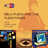 Earth Jam - Béla Fleck & The Flecktones
