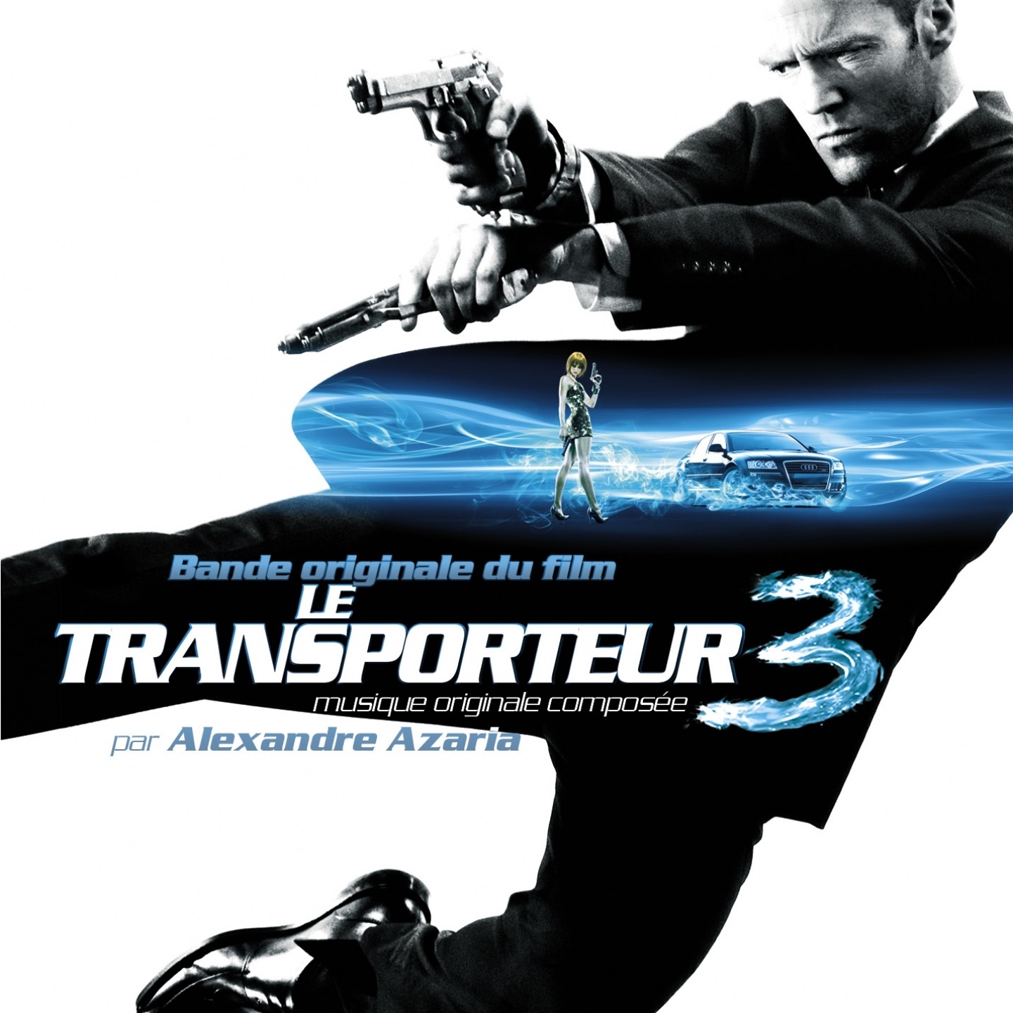 Le transporteur 3 (The Transporter III) [Original Motion Picture Soundtrack]