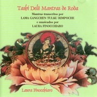 Tashi Delê Mantras de Roda - Laura Finocchiaro