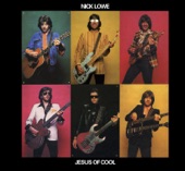 Nick Lowe - I Love the Sound of Breaking Glass