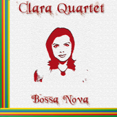 Bossa Nova - Clara Quartet