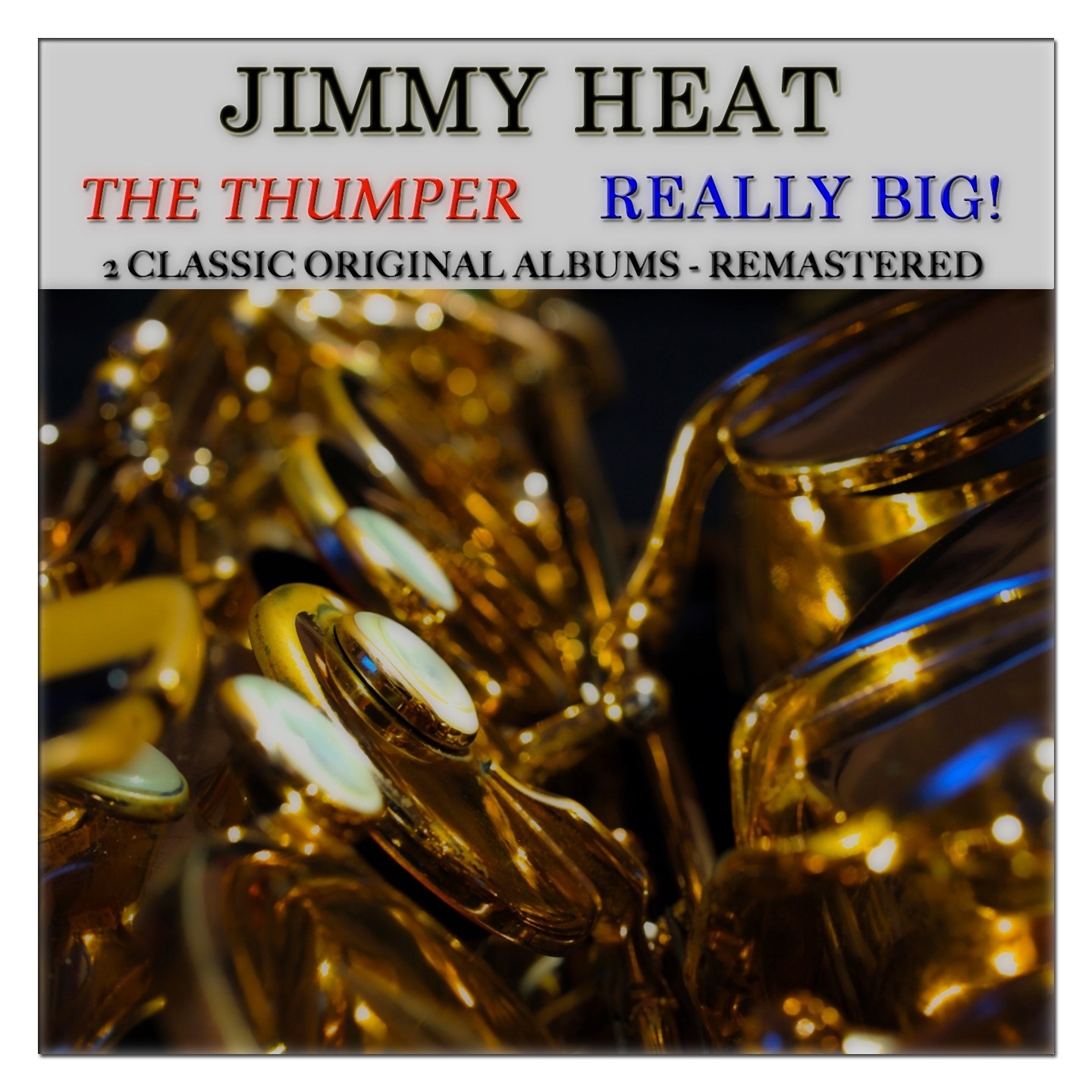 The Thumper: Really Big! (2 Classic Original Albums Remastered)