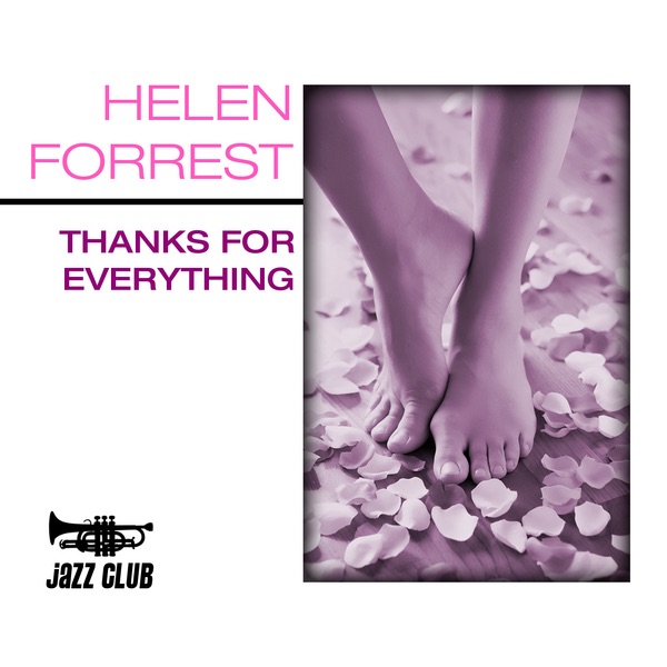 Обложка альбома «Thanks for Ev'rything» — Helen Forrest