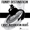 Crazy Mushroom Blues - EP